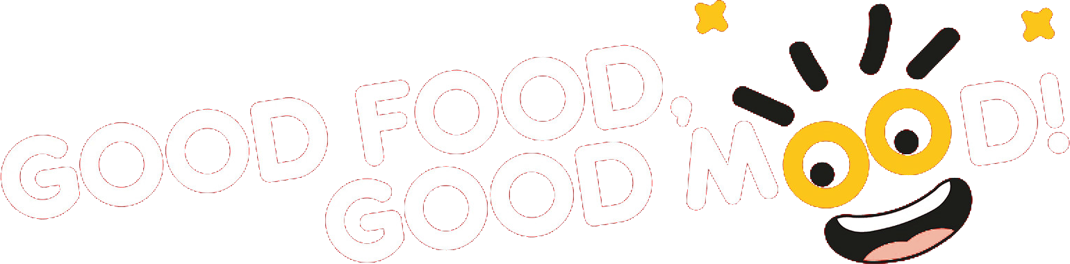 Good food, good mood!